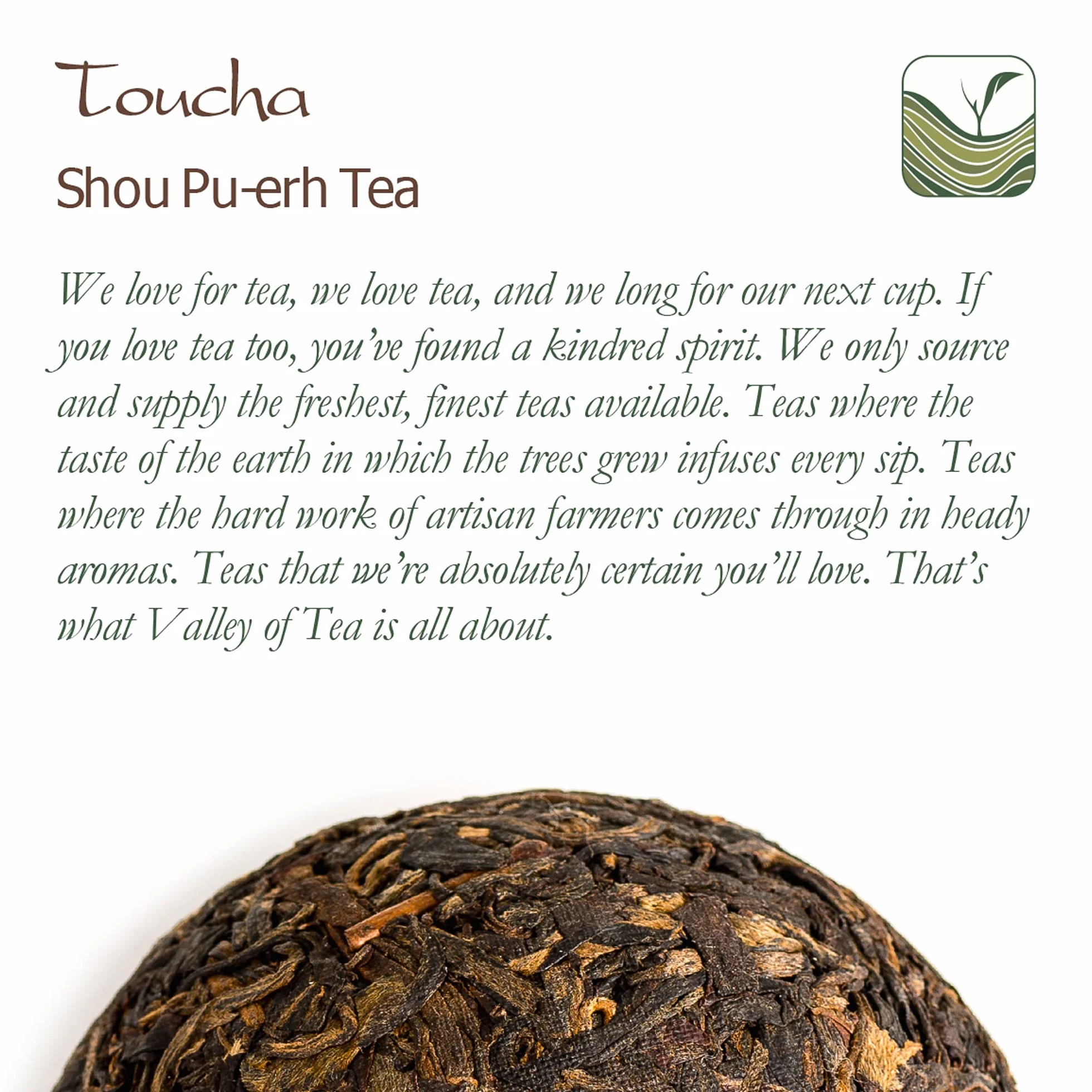 Toucha Pu-Erh Shou Tè - Tè Tou Cha - Pu-Erh Chabing Shu Yunnan Cina - Pu Er Pressato